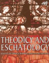 THEODICY AND ESCHATOLOGY